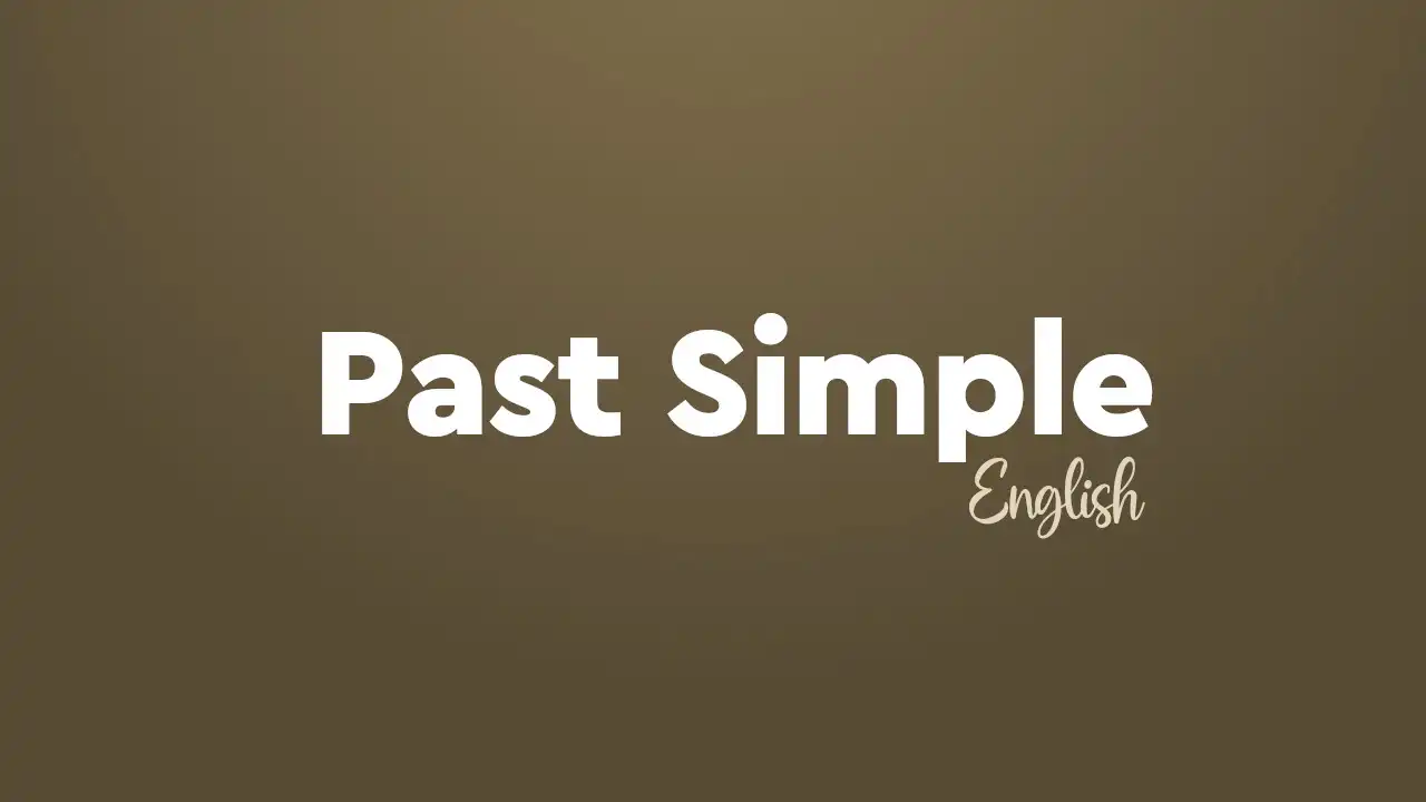 English Past Simple (Explained For Beginners + Examples)