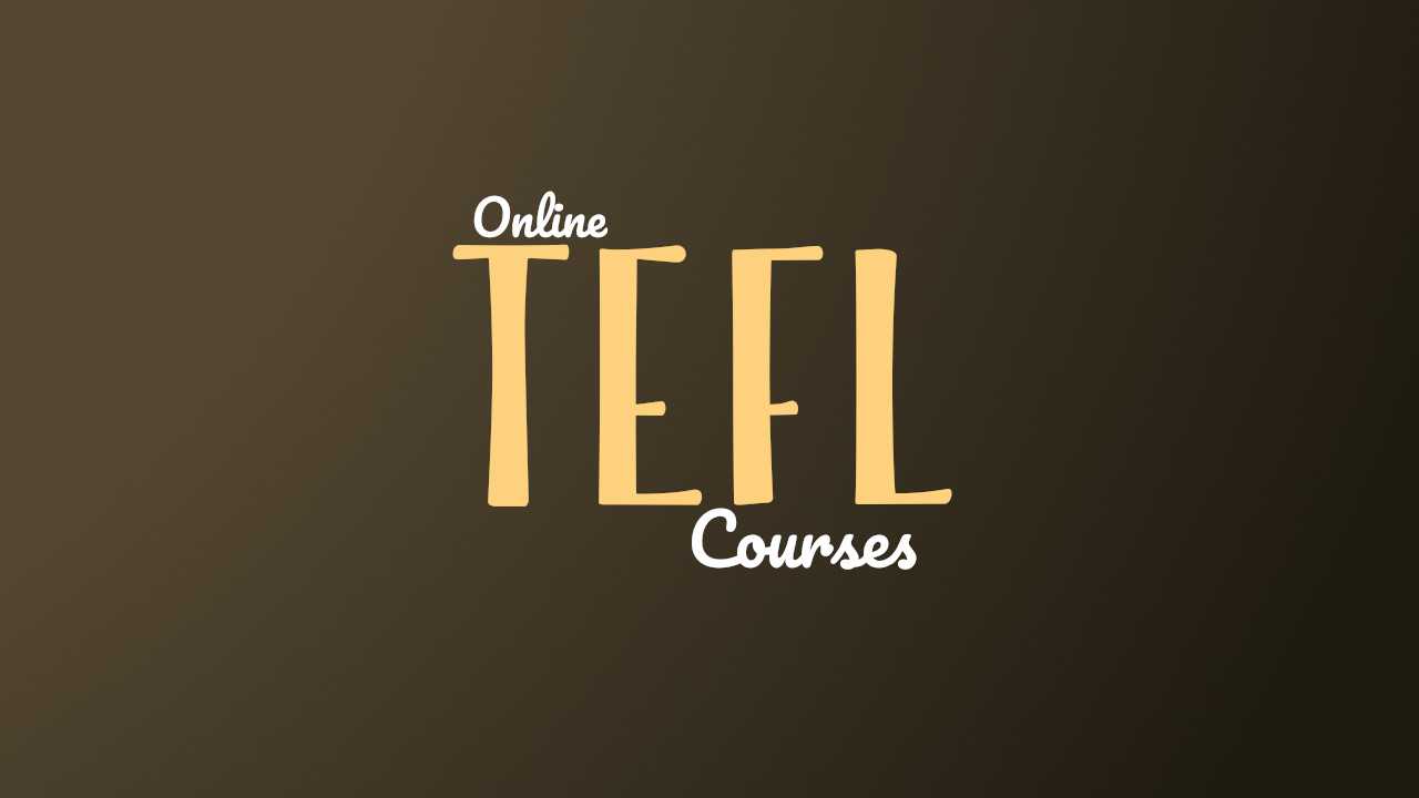 9 Best Online TEFL Courses To Live & Teach Overseas (2024)